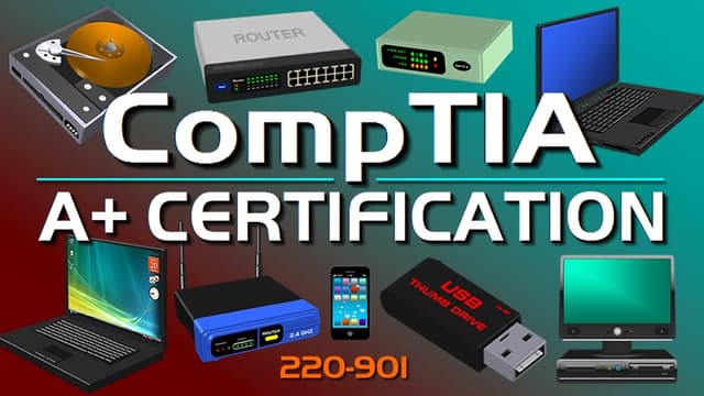 CompTIA A+ Certification